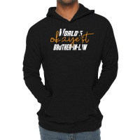 Brother T  Shirt World's Okayest Brother  In  Law Funny Sister  In  La Lightweight Hoodie | Artistshot