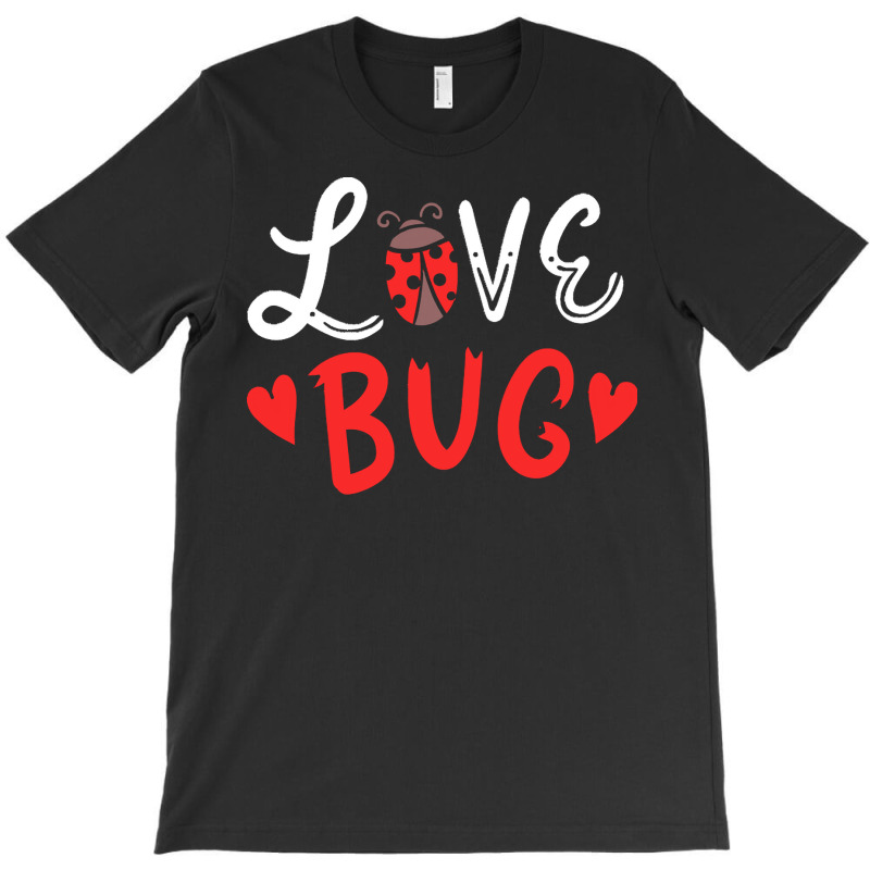 Bug T  Shirt Bug Ladybug Valentine's Day Love Heart T  Shirt T-shirt | Artistshot