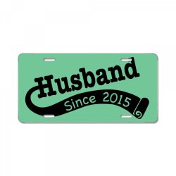 Husband Since 2015 License Plate | Artistshot