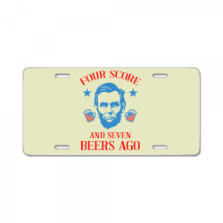 4th of july four score and seven beers ago License Plate | Artistshot