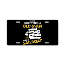 Never Underestimate An Old Man With A Sailboat License Plate | Artistshot