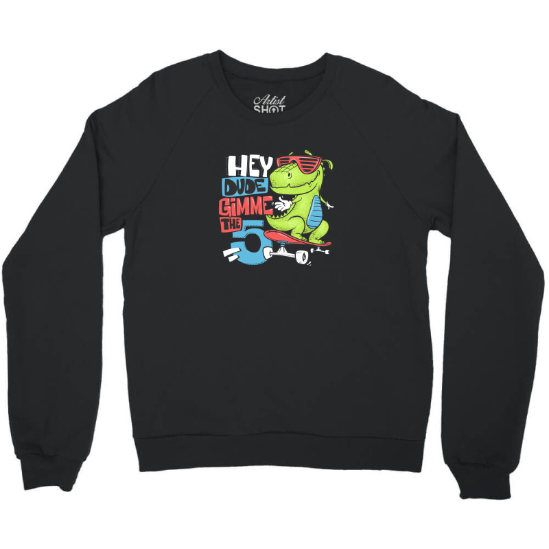 Dude Crewneck Sweatshirt by Disgus_Thing | Artistshot