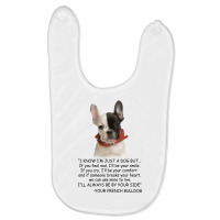 I Know  I'm Just A Dog But If You Feel Sad I'll  Be Your Smile, If You Baby Bibs | Artistshot