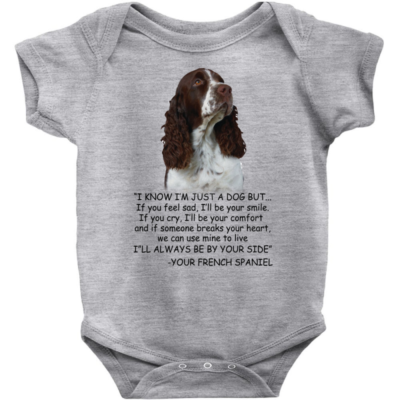 I Know  I'm Just A Dog But If You Feel Sad I'll  Be Your Smile, If You Baby Bodysuit by hoainv | Artistshot