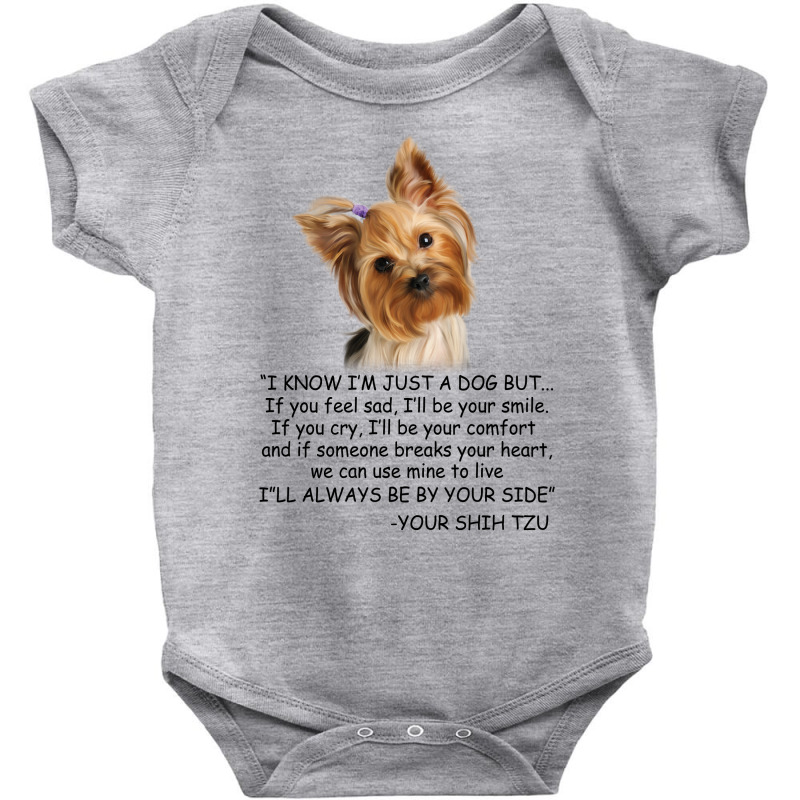 I Know  I'm Just A Dog But If You Feel Sad I'll  Be Your Smile, If You Baby Bodysuit by hoainv | Artistshot