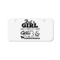 Just A Girl Who Is Perfectly Happy With Coffee And Her Labrador Retrie Bicycle License Plate | Artistshot