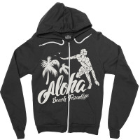 Aloha Beach Paradise Zipper Hoodie | Artistshot