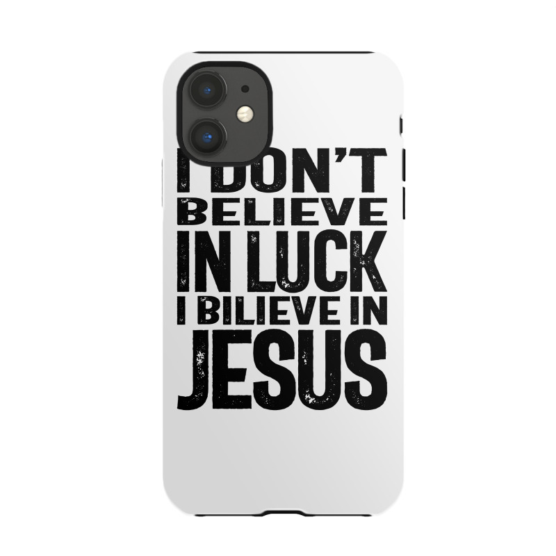 custom-i-don-t-believe-in-luck-i-believe-in-jesus-t-shirt-christian