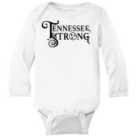 Tennessee Strong Long Sleeve Baby Bodysuit | Artistshot