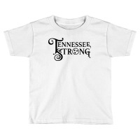 Tennessee Strong Toddler T-shirt | Artistshot