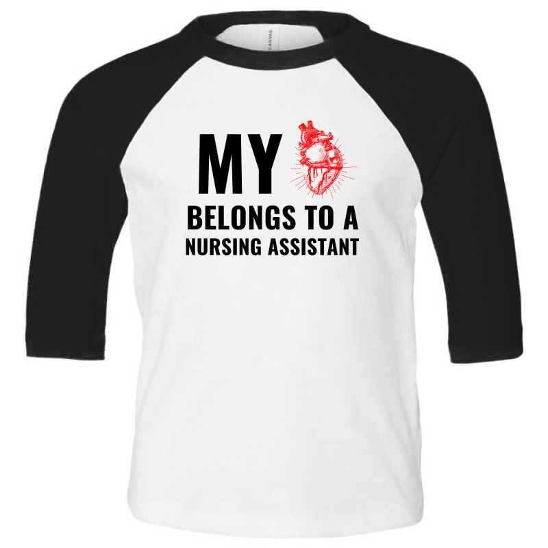 Nursing Assistant Funny Heart Toddler 3/4 Sleeve Tee | Artistshot