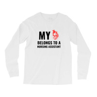 Nursing Assistant Funny Heart Long Sleeve Shirts | Artistshot