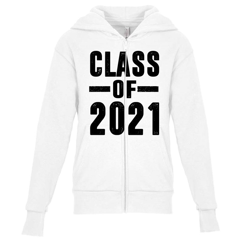 Class Of 2021 - Graduaton Youth Zipper Hoodie | Artistshot