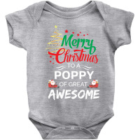 Merry Christmas To A Poppy Of Great Awesome Baby Bodysuit | Artistshot