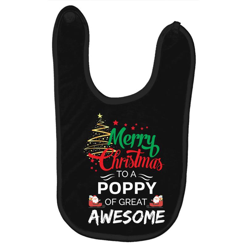 Merry Christmas To A Poppy Of Great Awesome Baby Bibs | Artistshot