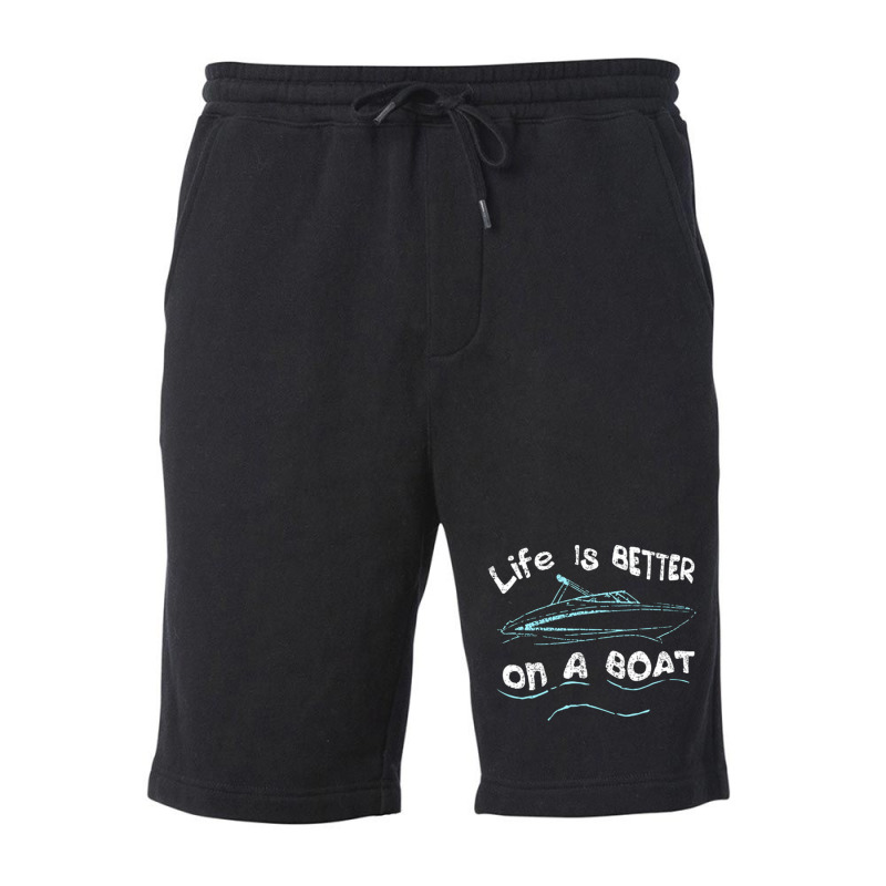 Life Is Better On A Boat Captain Boater Boating Pontoon Fleece Short | Artistshot