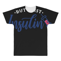 first insulin All Over Men's T-shirt | Artistshot