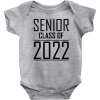 Senior Class Of 2022 Baby Bodysuit | Artistshot