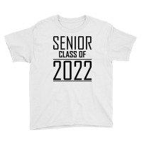 Senior Class Of 2022 Youth Tee | Artistshot