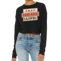 Hard Rock Life Cropped Sweater | Artistshot