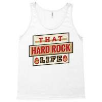 Hard Rock Life Tank Top | Artistshot