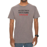 Faire Enculer Vintage T-shirt | Artistshot