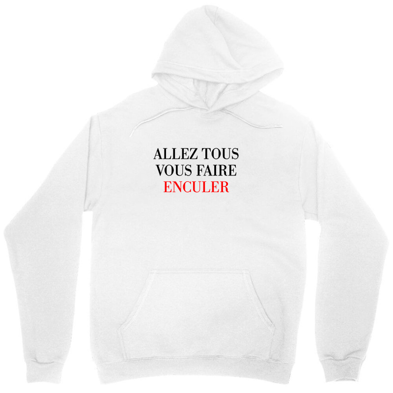 Faire Enculer Unisex Hoodie | Artistshot