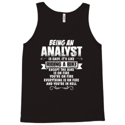 being an analyst Tank Top | Artistshot