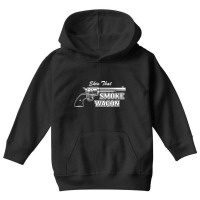 Skin That Smokewagon Youth Hoodie | Artistshot