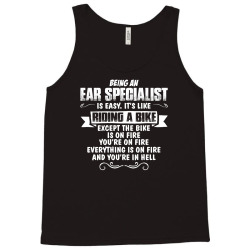being an ear specialist Tank Top | Artistshot