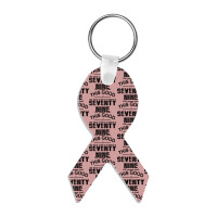 Not Everyone Looks This Good At Seventy Nine Ribbon Keychain | Artistshot