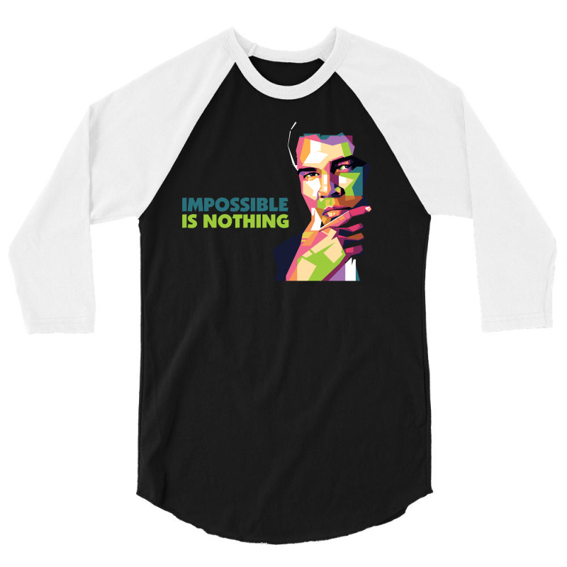Impossible Is Nothing 3/4 Sleeve Shirt | Artistshot