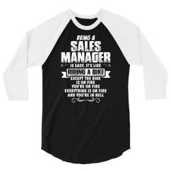 being a sales manager 3/4 Sleeve Shirt | Artistshot