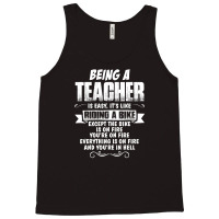 Being A Teacher Tank Top | Artistshot