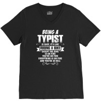 Being A Typist V-neck Tee | Artistshot
