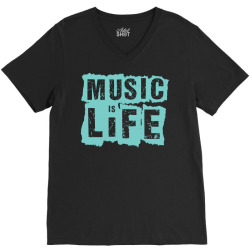 music is life V-Neck Tee | Artistshot