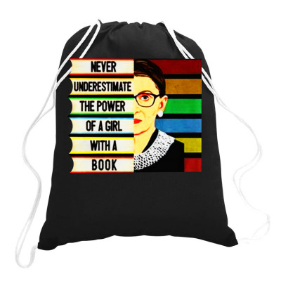 Never Underestimate The Power Of A Girl With A Book Drawstring Bags Designed By Smile 4ever