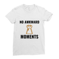 Awkward Moments Ladies Fitted T-shirt | Artistshot