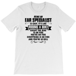 being an ear specialist copy T-Shirt | Artistshot