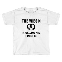 Wies’n Calling Toddler T-shirt | Artistshot