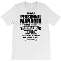 Being A Personnel Manager Copy T-shirt | Artistshot