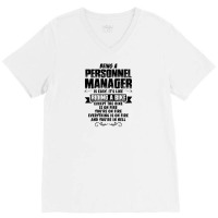 Being A Personnel Manager Copy V-neck Tee | Artistshot