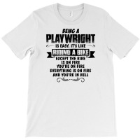 Being A Playwright Copy T-shirt | Artistshot