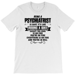 being a psychiatrist copy T-Shirt | Artistshot