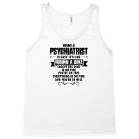 Being A Psychiatrist Copy Tank Top | Artistshot