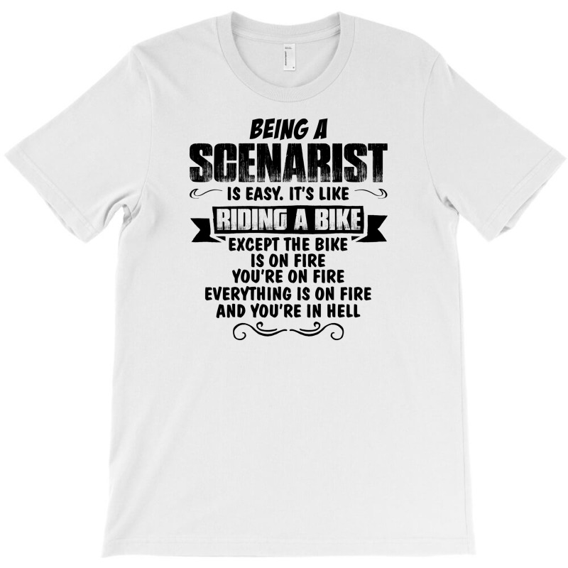Being A Scenarist Copy T-shirt | Artistshot