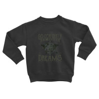 Go Confidently In The Direction Of Your Dreams, Vintage Retro Design Toddler Sweatshirt | Artistshot