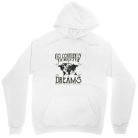 Go Confidently In The Direction Of Your Dreams, Vintage Retro Design Unisex Hoodie | Artistshot