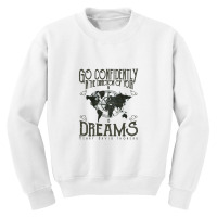 Go Confidently In The Direction Of Your Dreams, Vintage Retro Design Youth Sweatshirt | Artistshot