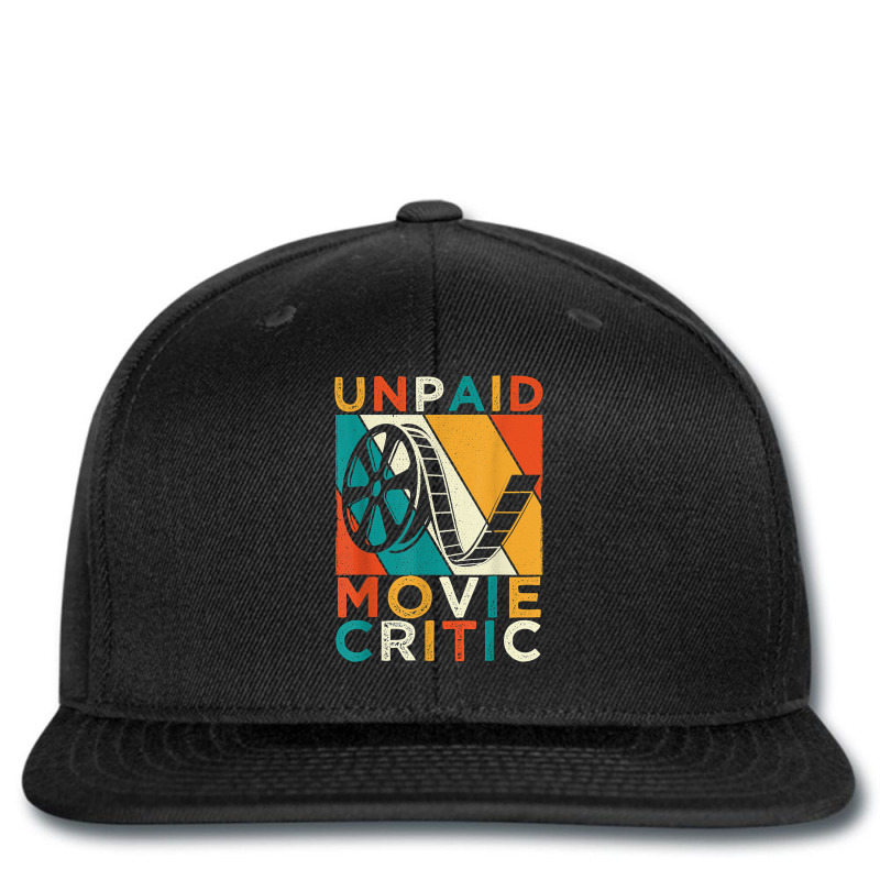 Unpaid Movie Critic Shirt Film Cinema Motion Picture Fan T Shirt Printed hat by emaliekrein | Artistshot